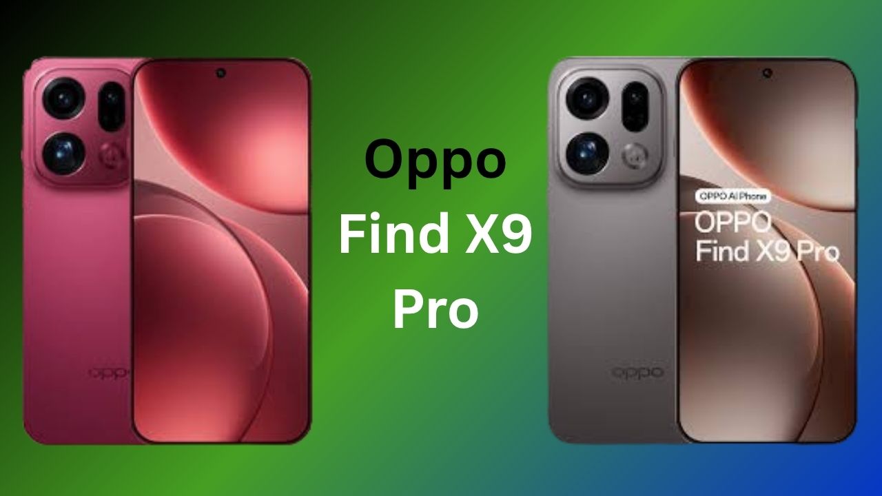Oppo Find X9 Pro భవిష్యత్తు స్మార్ట్ ఫోన్ యొక్క పూర్తి విశ్లేషణ